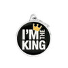 MyFamily Big Circle "I'm The King" Pet ID Tag Diamond Engraved