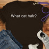 HSSA What Cat Hair Short-Sleeve Adult Unisex T-Shirt