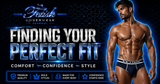 Issue #002 - Finding Your Perfect Fit: Why the Right Underwear Changes Everything