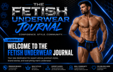 Issue #001 - Introducing The Fetish Underwear Journal