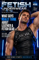 Issue #015 — What Guys Really Think About Leather & Fetish Gear