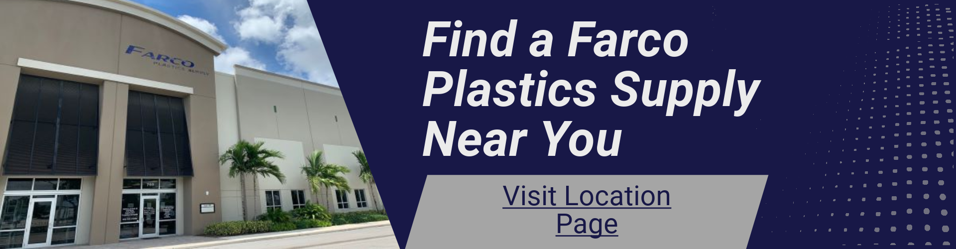 Locations Banner Farco Plastics Supply