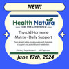 Thyroid Hormone Matrix Daily Support supplement label featuring a natural green and blue design.