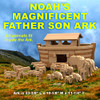 Noah's Magnificent Father Son Ark (PDF Download) Wood Toy Plans