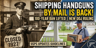 100-Year Handgun Mail Ban Overturned, USPS Announces New Rules
