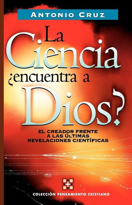 Ciencia Encuentra A Dios