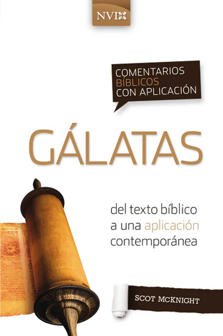 Comentario biblico con aplicacion NVI Galatas, Tapa Rustica