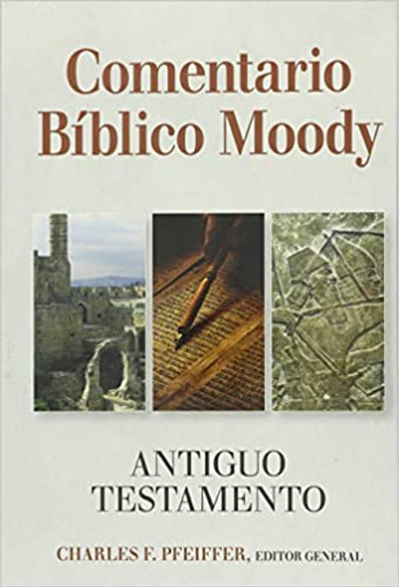 Comentario biblico Moody Antiguo Testamento 