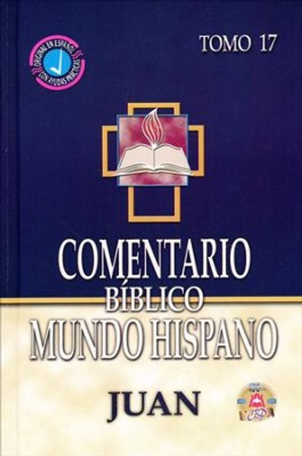 Comentario Biblico Mundo Hispano, Juan   Tomo 17