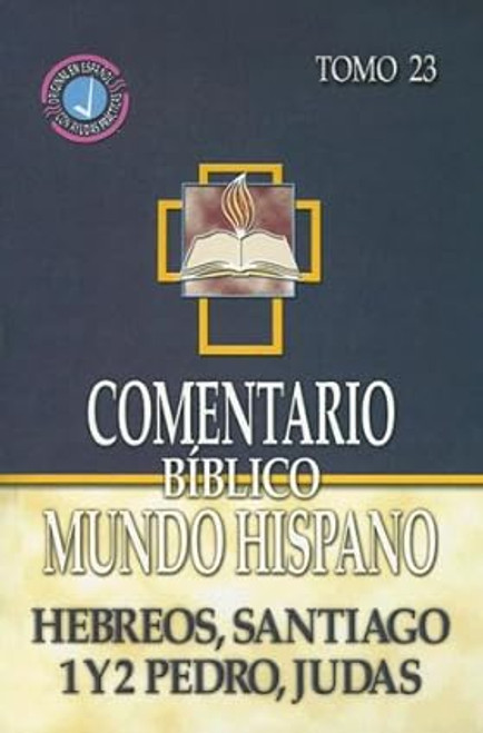 Comentario Biblico Mundo Hispano Tomo 23- Hebreos - Judas