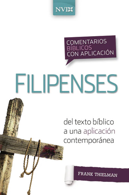 Comentario biblico con aplicacion NVI Filipenses, Tapa Rustica