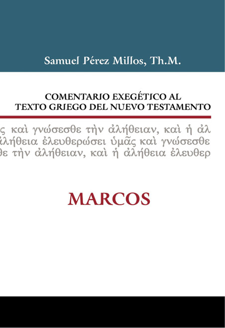 Comentario Exegetico  Del Nuevo Testamento, Marcos | Tapa Dura