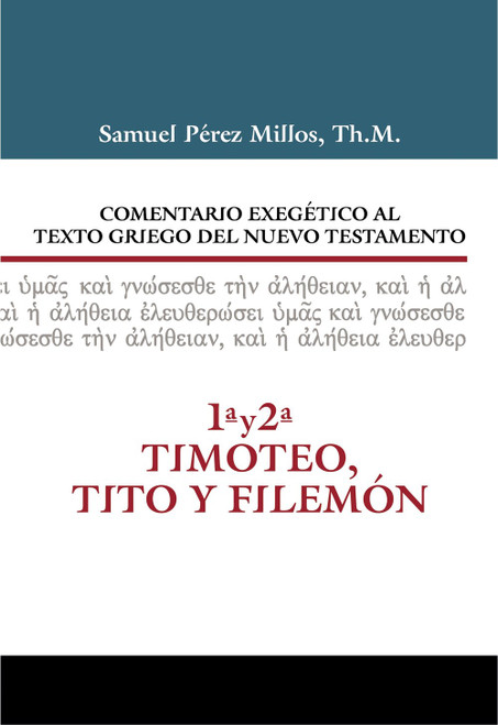 Comentario Exegetico Del Nuevo Testamento, 1a Y 2a  Timoteo-Tito-Filemon  | Tapa Dura