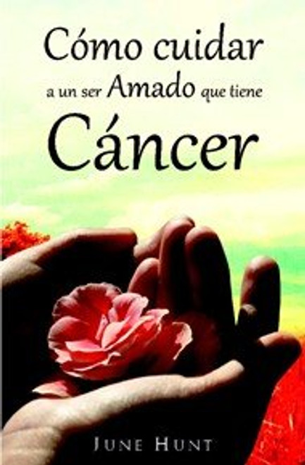Como cuidar a un ser amado que tiene Cancer 