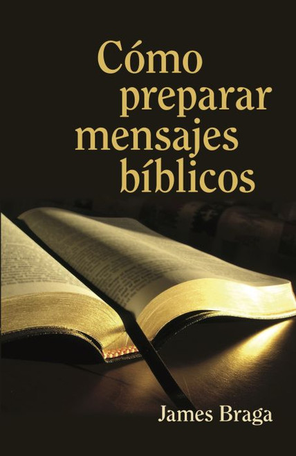 Como Preparar Mensajes Biblicos  