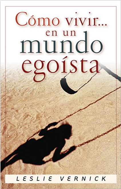Como Vivir en un mundo egoísta