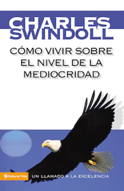 Como vivir sobre el nivel de la mediocridad Como vivir sobre el nivel de la mediocridad