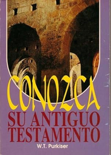 Conozca Su Antiguo Testamento  