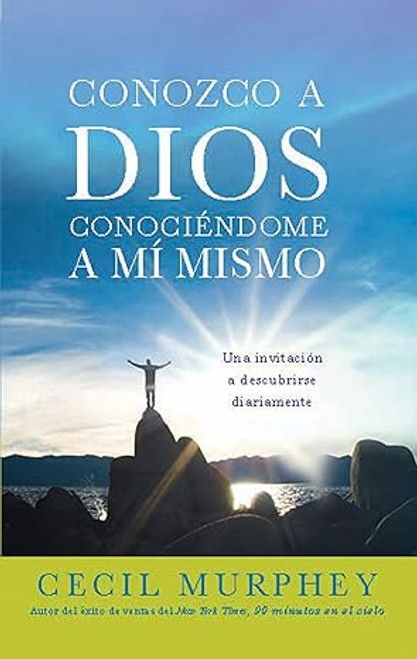 Conozco a Dios conociédome a mi Mismo