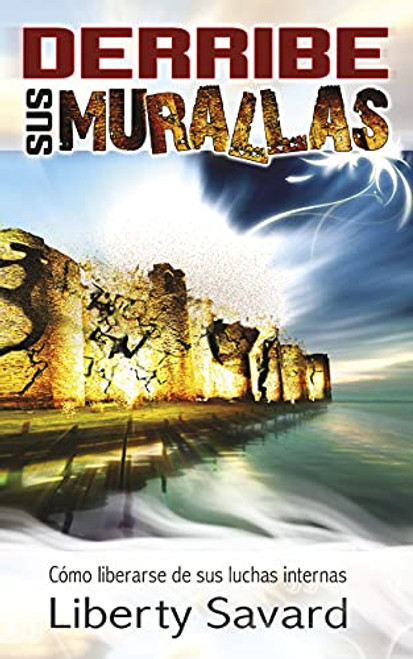 Derribe Sus Murallas 