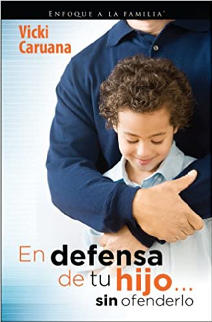 En defensa de tu hijo