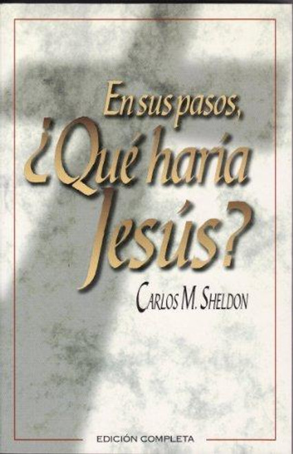 En sus pasos,  que haria Jesús ?