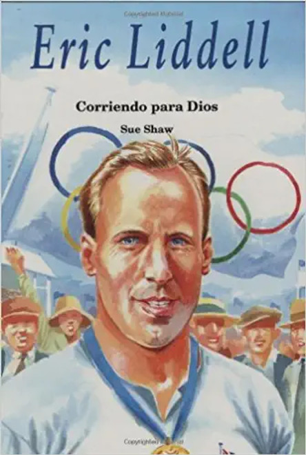 Eric Liddell: Corriendo para Dios 