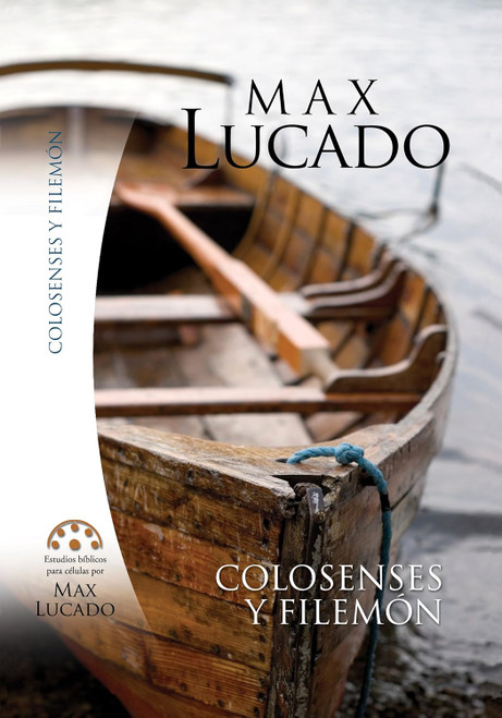 Estudios biblicos para celulas: Colosenses y Filemon 