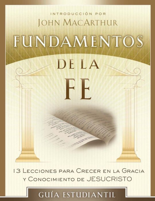 Fundamentos De La Fe- Guia Estudiantil