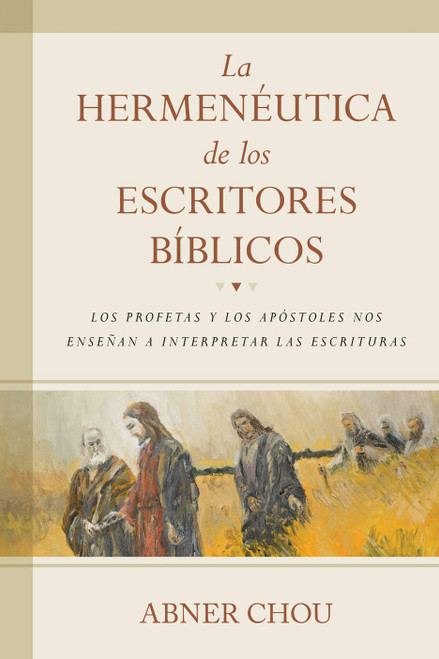Hermeneutica De Los Escritores Biblicos