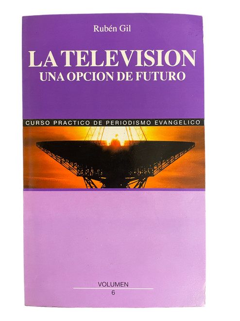 Television, Una Opcion del Futuro  VOL.6