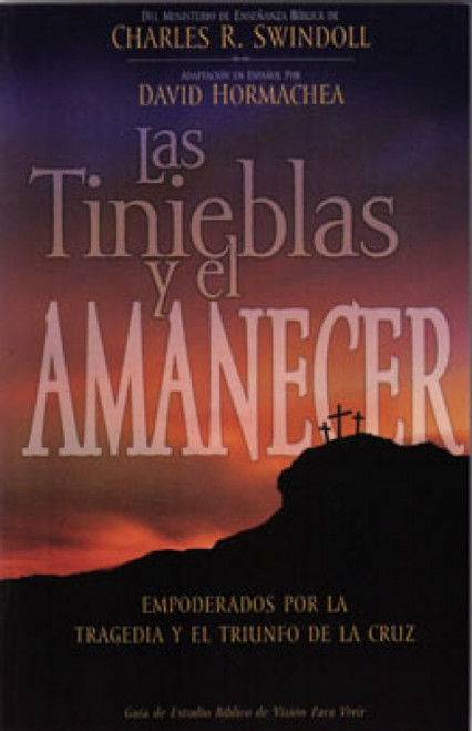 Tinieblas y El Amanecer