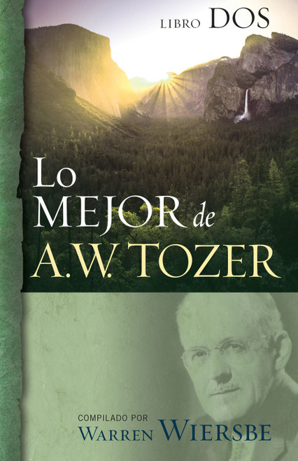 Mejor de A.W Tozer  Vol.2 
