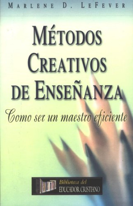 Metodos Creativos De Ensenanza