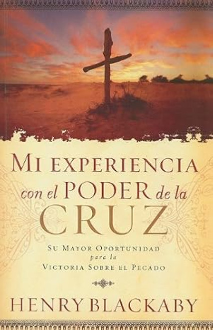 Mi Experiencia C/poder De la Cruz  Blackaby Henry