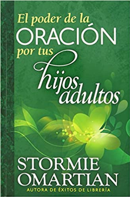 Poder de La Oracion Por Tus Hijos Adultos