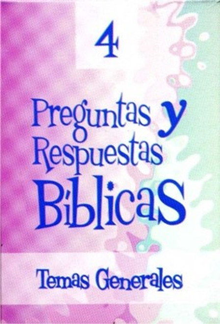 Preguntas y respuestas Biblicas Tomo 4