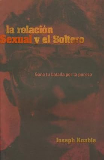 Relacion Sexual y El Soltero