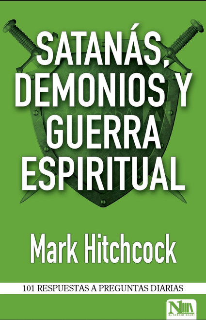 Satanas  Demonios y Guerrra Espiritual