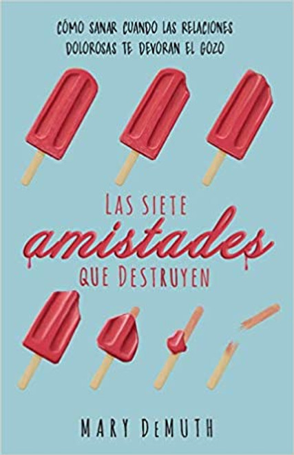 Siete amistades que destuyen