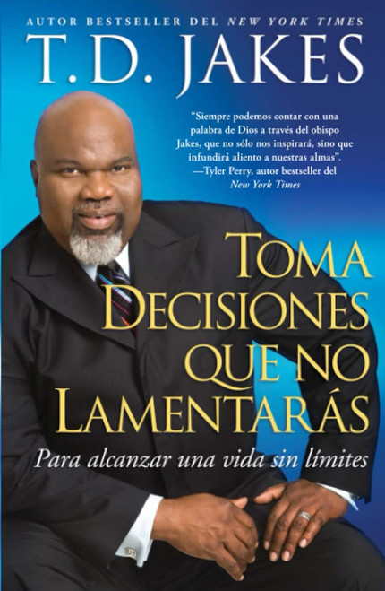 Toma Decisiones Que No Lamentaras 