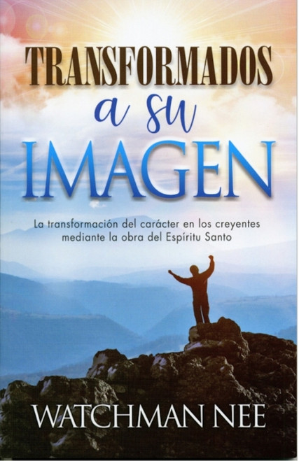 Transformados a Su Imagen  
