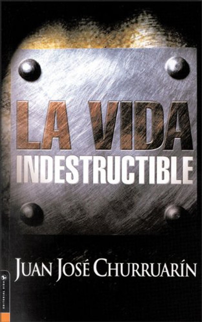 Vida Indestructible