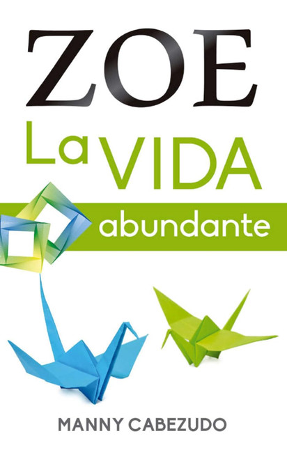 Zoe  La Vida Abundante