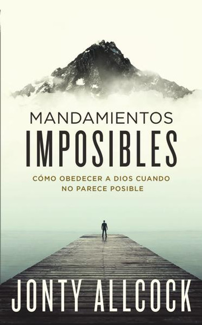 Mandamientos Imposibles