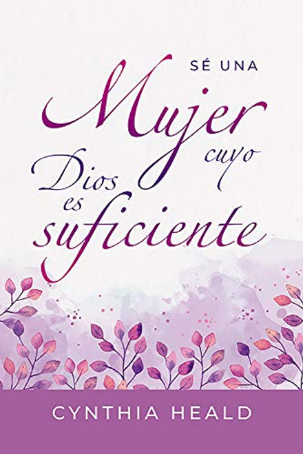 Sea Una Mujer Cuyo Dios Es Suficiente