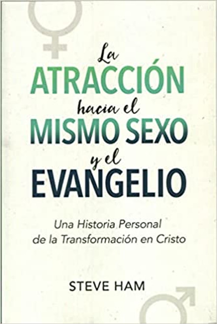 Atraccion Hacia El Mismo Sexo Y El Evangelio