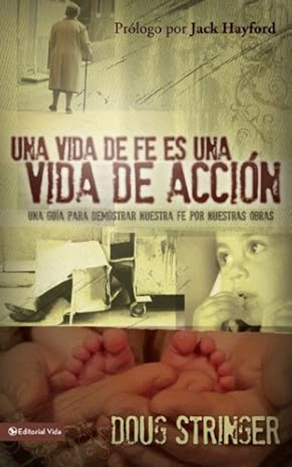 Una vida de Fe es una vida de Accion