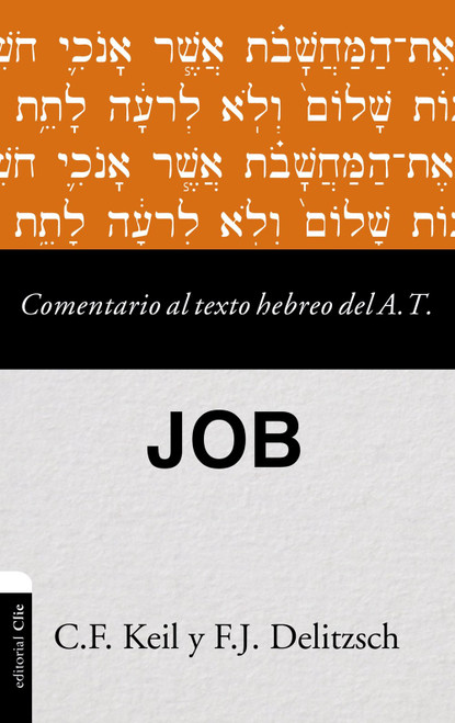 Comentario Al Texto Hebreo Del A.T. Libro De Job