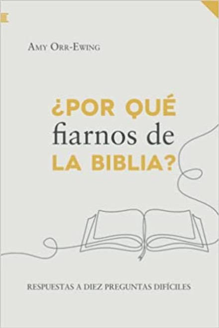 Por que fiarnos de la Biblia?
